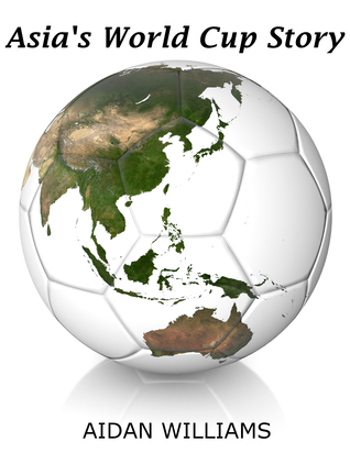 Asia's World Cup Story